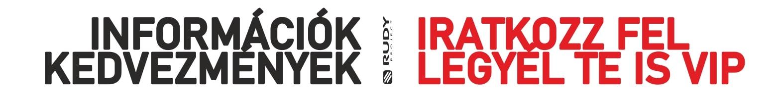 Legyél te is VIP - iratkozz fel a Rudy Project hírlevelekre! Legyél te is VIP - iratkozz fel a Rudy Project hírlevelekre!